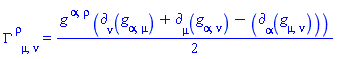 Physics:-Christoffel[`~rho`, mu, nu] = (1/2)*Physics:-g_[`~alpha`, `~rho`]*(Physics:-d_[nu](Physics:-g_[alpha, mu], [X])+Physics:-d_[mu](Physics:-g_[alpha, nu], [X])-Physics:-d_[alpha](Physics:-g_[mu, nu], [X]))