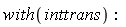 with(inttrans):