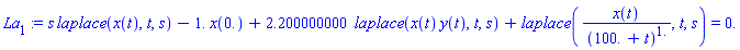 s*laplace(x(t), t, s)-1.*x(0.)+2.200000000*laplace(x(t)*y(t), t, s)+laplace(x(t)/(100.+t)^1., t, s) = 0.