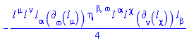 -(1/4)*l[`~mu`](X)*l[`~nu`](X)*l[alpha](X)*Physics:-d_[omega](l[mu](X), [X])*eta[`~beta`, `~omega`]*l[`~alpha`](X)*l[`~chi`](X)*Physics:-d_[nu](l[chi](X), [X])*l[beta](X)