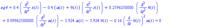 .4*(diff(diff(x(t), t), t))-.4*(alpha(t)+theta(t))*(diff(diff(z(t), t), t))+.2596250000*(diff(diff(theta(t), t), t))+0.9962500000e-1*(diff(diff(alpha(t), t), t))-3.924*alpha(t)-3.924*theta(t)-.16*(diff(theta(t), t))^2*alpha(t) = 0