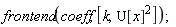 frontend(coeff, [k, U[x]^2]);