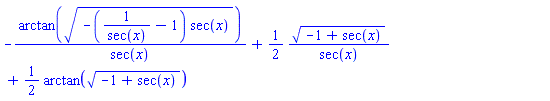 -arctan((-(1/sec(x)-1)*sec(x))^(1/2))/sec(x)+(1/2)*(-1+sec(x))^(1/2)/sec(x)+(1/2)*arctan((-1+sec(x))^(1/2))