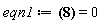 eqn1 := `[Length of output exceeds limit of 1000000]` = 0