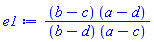 (b-c)*(a-d)/((b-d)*(a-c))