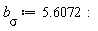 `b__&sigma;` := 5.6072: