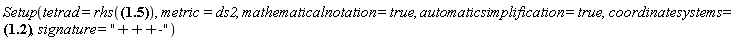 Setup(tetrad = rhs(vierbien = Matrix(%id = 18446744078408794830)), metric = ds2, mathematicalnotation = true, automaticsimplification = true, coordinatesystems = (X = [zetabar, zeta, v, u]), signature = "+++-")