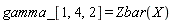 gamma_[1, 4, 2] = Zbar(X)