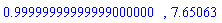 .99999999999999000000, 7.65063