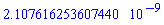 0.2107616253607440e-8
