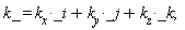 k_ = _i*k__x+_j*k__y+_k*k__z