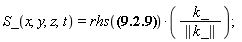 S_(x, y, z, t) = rhs(`&delta;u`/(`&delta;A`*`&delta;t`) = ((1/2)*varepsilon*Physics[Vectors][Norm](E__field_(x, y, z, t))^2+(1/2)*mu*Physics[Vectors][Norm](H__field_(x, y, z, t))^2)*c)*k_/LinearAlgebra[Norm](k_)