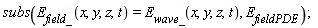 subs(E__field_(x, y, z, t) = E__wave_(x, y, z, t), E__fieldPDE)