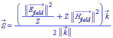 S_(x, y, z, t) = (1/2)*(Physics:-Vectors:-Norm(E__field_(x, y, z, t))^2/Z+Z*Physics:-Vectors:-Norm(H__field_(x, y, z, t))^2)*k_/Physics:-Vectors:-Norm(k_)