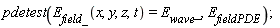 pdetest(E__field_(x, y, z, t) = E__wave*_, E__fieldPDE)