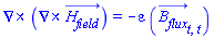 Physics:-Vectors:-Curl(Physics:-Vectors:-Curl(H__field_(x, y, z, t))) = -varepsilon*(diff(diff(B__flux_(x, y, z, t), t), t))