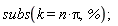 subs(k = n*Pi, %);