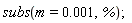 subs(m = 0.1e-2, %);