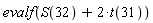 evalf(S(32)+2*t(31))