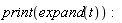 print(expand(t)):