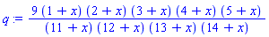9*(1+x)*(2+x)*(3+x)*(4+x)*(5+x)/((11+x)*(12+x)*(13+x)*(14+x))