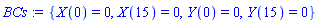{X(0) = 0, X(15) = 0, Y(0) = 0, Y(15) = 0}