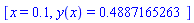 [x = .1, y(x) = .4887165263]