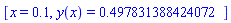 [x = .1, y(x) = .497831388424072]