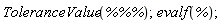 ToleranceValue(`%%%`);