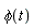 `#mi("&phi;")`(t)