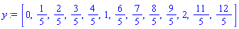 [0, 1/5, 2/5, 3/5, 4/5, 1, 6/5, 7/5, 8/5, 9/5, 2, 11/5, 12/5]