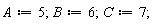A := 5;