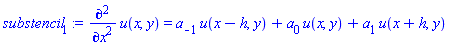 diff(diff(u(x, y), x), x) = a[-1]*u(x-h, y)+a[0]*u(x, y)+a[1]*u(x+h, y)
