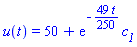 u(t) = 50+exp(-(49/250)*t)*c__1