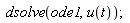 dsolve(ode1, u(t))