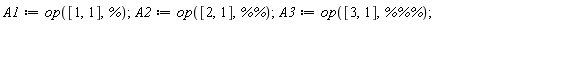 A1 := op([1, 1], %);