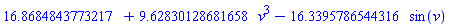 HFloat(16.868484377321742)+HFloat(9.628301286816583)*v^3-HFloat(16.33957865443164)*sin(v)