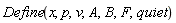 Define(x, p, v, A, B, F, quiet)