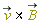 `&x`(`#mover(mi("v",mathcolor = "olive"),mo("&rarr;"))`, `#mover(mi("B",mathcolor = "olive"),mo("&rarr;"))`)
