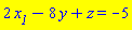 2*x__1-8*y+z = -5