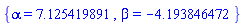 {alpha = 7.125419891, beta = -4.193846472}