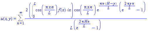 u(x, y) = Sum(2*(Int(cos(Pi*x*n/L)*f(x), x = 0 .. L))*cos(Pi*x*n/L)*exp(Pi*n*(H-y)/L)*(exp(2*Pi*y*n/L)-1)/(L*(exp(2*Pi*H*n/L)-1)), n = 1 .. infinity)
