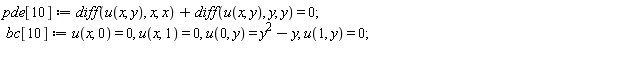 pde[10] := diff(u(x, y), x, x)+diff(u(x, y), y, y) = 0; bc[10] := u(x, 0) = 0, u(x, 1) = 0, u(0, y) = y^2-y, u(1, y) = 0