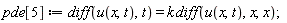 pde[5] := diff(u(x, t), t) = k*(diff(u(x, t), x, x))