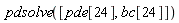 pdsolve([pde[24], bc[24]])