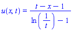 u(x, t) = (t-x-1)/(ln(1/t)-1)