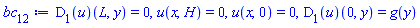 (D[1](u))(L, y) = 0, u(x, H) = 0, u(x, 0) = 0, (D[1](u))(0, y) = g(y)