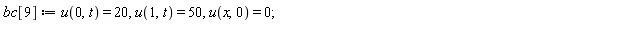 bc[9] := u(0, t) = 20, u(1, t) = 50, u(x, 0) = 0
