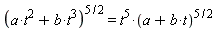 (b*t^3+a*t^2)^(5/2) = t^5*(b*t+a)^(5/2)