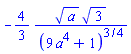 -(4/3)*a^(1/2)*3^(1/2)/(9*a^4+1)^(3/4)